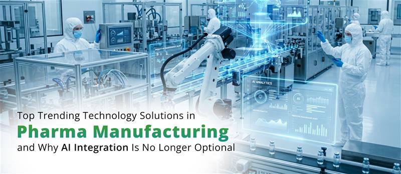 Technology Solutions in Pharma Manufacturing, Solutions in Pharma Manufacturing, Technology Solutions, Pharma Manufacturing